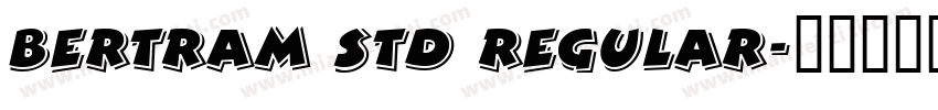 Bertram Std Regular字体转换